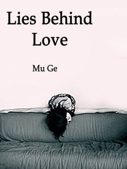 Lies Behind Love