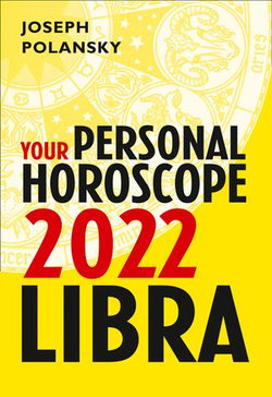 Libra 2022: Your Personal Horoscope