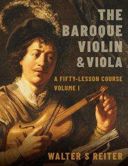 The Baroque Violin and Viola