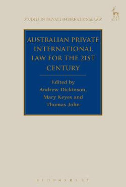 Australian Private International Law for the 21st Century