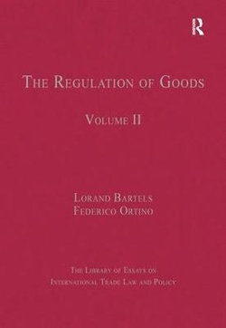 The Regulation of Goods