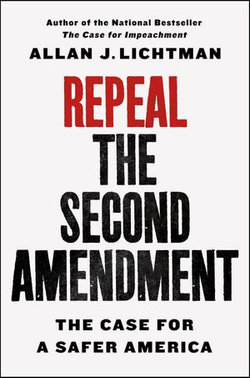 Repeal the Second Amendment