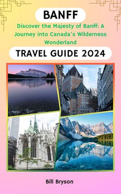 BANFF TRAVEL GUIDE