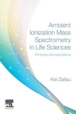 Ambient Ionization Mass Spectrometry in Life Sciences