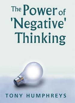 The Power of 'Negative' Thinking