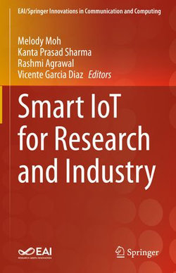 Smart IoT for Research and Industry