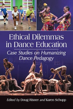 Ethical Dilemmas in Dance Education