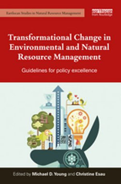 Transformational Change in Environmental and Natural Resource Management