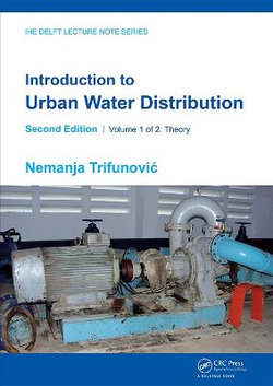 Introduction to Urban Water Distribution Second Edition