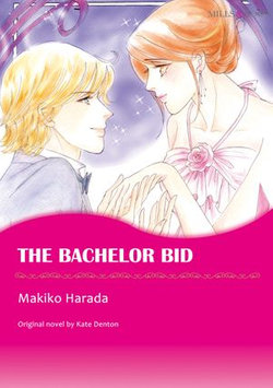 THE BACHELOR BID (Mills & Boon Comics)