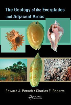 The Geology of the Everglades and Adjacent Areas