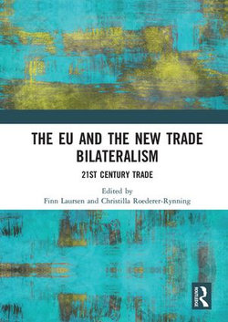 The EU and the New Trade Bilateralism