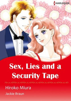 SEX, LIES AND A SECURITY TAPE (Harlequin Comics)