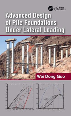 Advanced Design of Pile Foundations under Lateral Loading