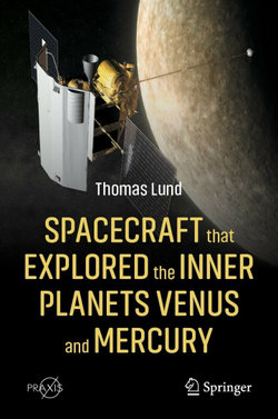 Spacecraft that Explored the Inner Planets Venus and Mercury