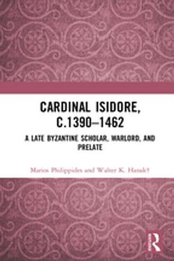 Cardinal Isidore (c.1390–1462)