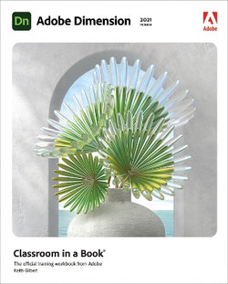 Adobe Dimension Classroom in a Book (2021 Release)