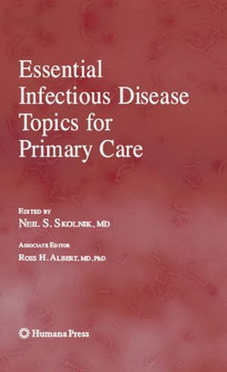 Essential Infectious Disease Topics for Primary Care