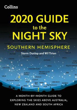 2020 Guide To The Night Sky Southern Hemisphere