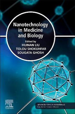 Nanotechnology in Medicine and Biology