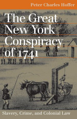 The Great New York Conspiracy of 1741