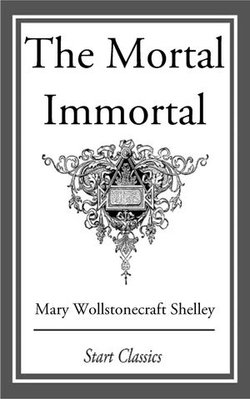 The Mortal Immortal