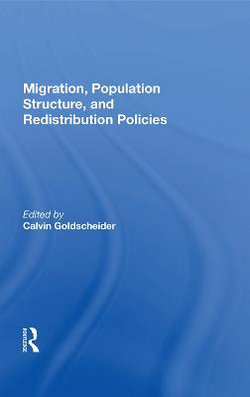 Migration, Population Structure, And Redistribution Policies