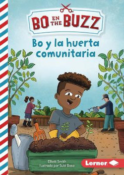 Bo y la Huerta Comunitaria (Bo and the Community Garden)