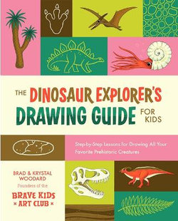 The Dinosaur Explorer's Drawing Guide for Kids