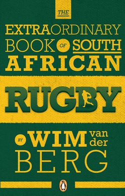 The Extraordinary Book of South African Rugby