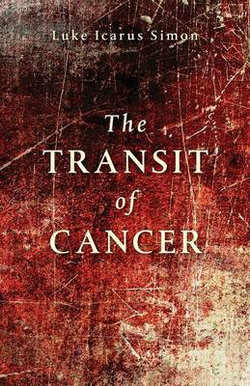 The Transit of Cancer