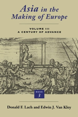 Asia in the Making of Europe, Volume III