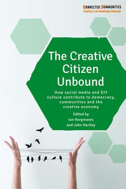 The Creative Citizen Unbound