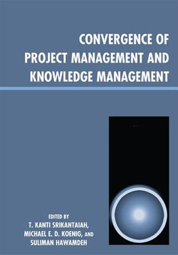 Convergence of Project Management and Knowledge Management