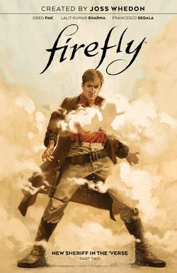 Firefly: New Sheriff in the 'Verse Vol. 2