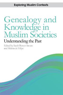 Genealogy and Knowledge in Muslim Societies