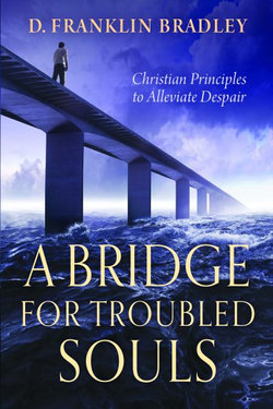 A Bridge for Troubled Souls