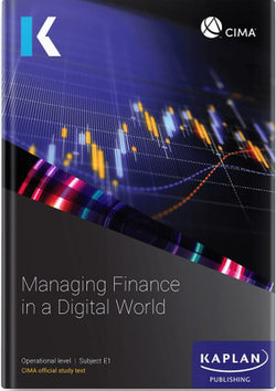 E3 Managing Finance in A Digital World - Study Text