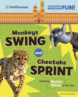 Monkeys Swing and Cheetahs Sprint