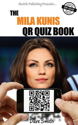 The Mila Kunis QR Quiz Book