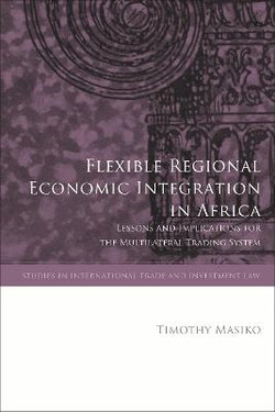 Flexible Regional Economic Integration in Africa