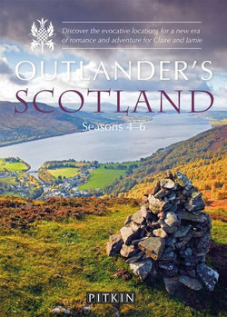 Outlander's Scotland Seasons 4-6