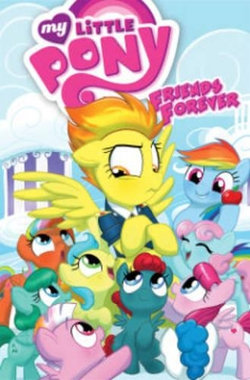 My Little Pony: Friends Forever Volume 3