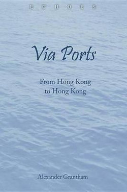 Via Ports - From Hong Kong to Hong Kong