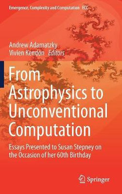 From Astrophysics to Unconventional Computation