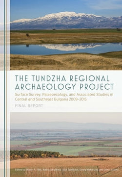 The Tundzha Regional Archaeology Project