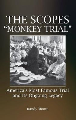 The Scopes Monkey Trial