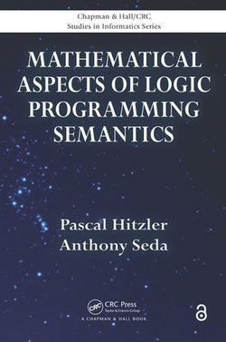 Mathematical Aspects of Logic Programming Semantics