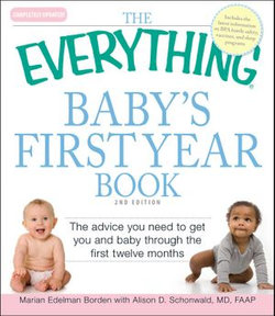 The Everything Baby's First Year Book