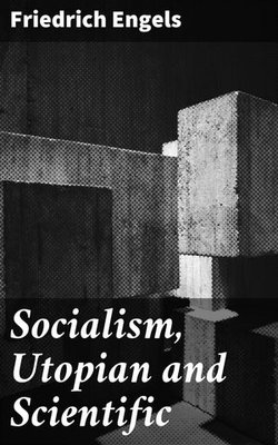 Socialism, Utopian and Scientific